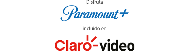 Disfruta Paramount incluído en Claro video