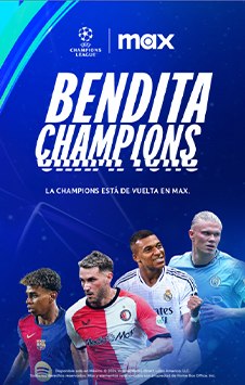 La Bendita Champions en Max con Telmex