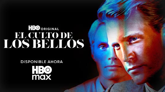El culto a los bellos en HBO Max con Telmex
